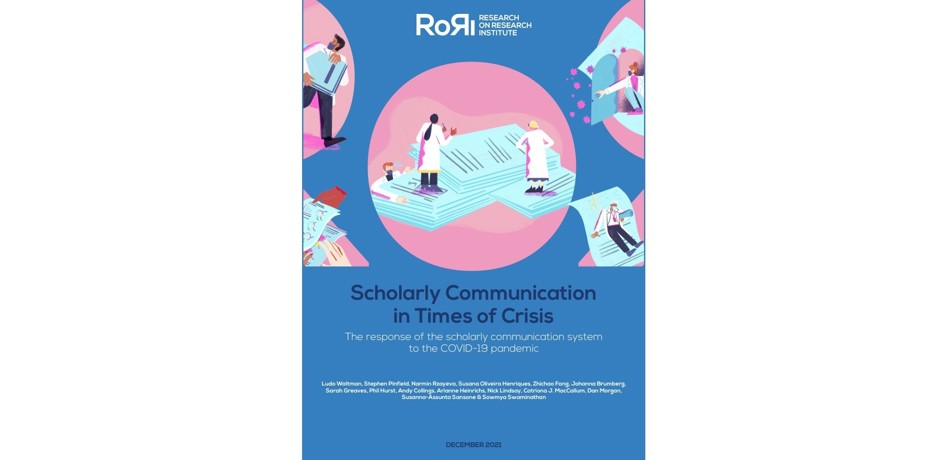 RORI Scholarly Communication in Times of Crisis report Dec 2021